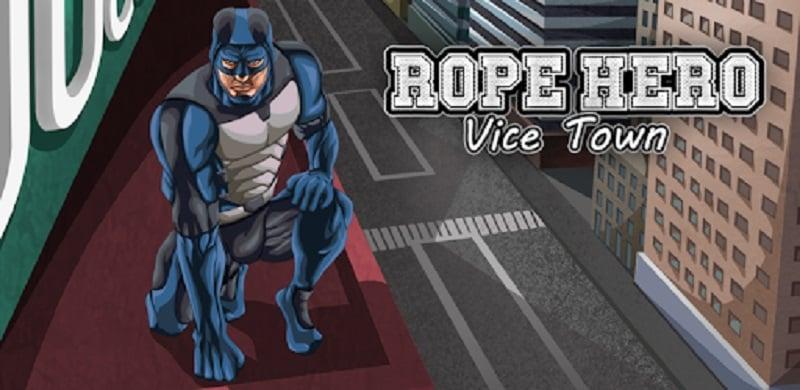 Rope Hero: Vice Town APK