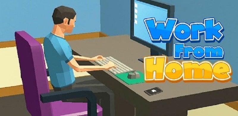 Work From Home 3D APK